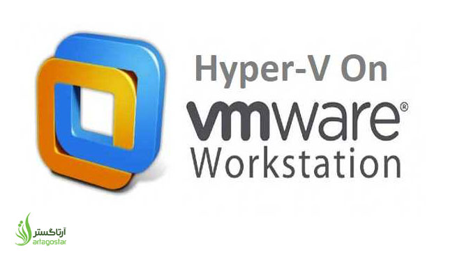 آموزش حل مشکل نصب Hyper v روی vmware workstation